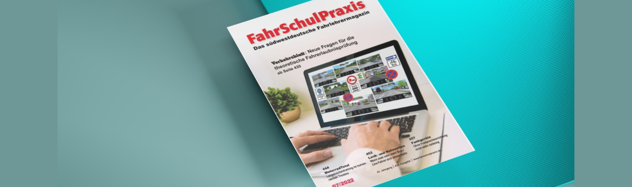 FahrSchulPraxis - Inhalt Ausgabe Juli 2022 - FPX-2022-07-Titel-1920x700-Canva.jpg